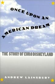 Cover of: Once Upon an American Dream: The Story of Euro Disneyland