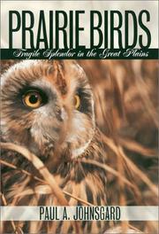 Prairie birds : fragile splendor in the Great Plains