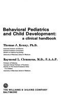 Cover of: Behavioral pediatrics and child development by Thomas J. Kenny