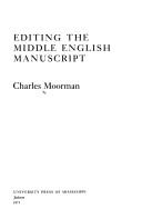 Cover of: Editing the Middle English manuscript