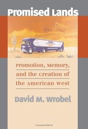 Cover of: Promised lands: promotion, memory, and the creation of the American West