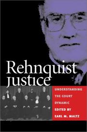 Cover of: Rehnquist Justice: Understanding the Court Dynamic
