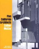 Cover of: Five California architects by Esther McCoy