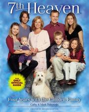 Cover of: 7th heaven: four years with the Camden family