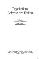 Organizational behavior modification