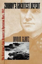 Zhukov's Greatest Defeat by David M. Glantz