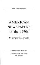 Cover of: American newspapers in the 1970s