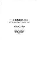 Cover of: The tenth muse: the psyche of the American poet