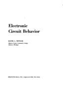 Cover of: Electronic circuit behavior | Daniel L. Metzger