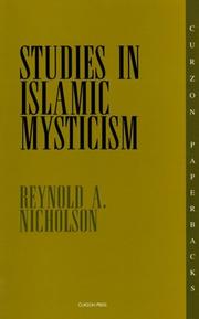 Studies in Islamic mysticism by Reynold Alleyne Nicholson