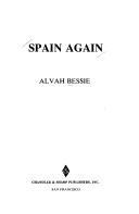 Spain again by Alvah Cecil Bessie