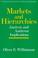 Cover of: Markets and hierarchies, analysis and antitrust implications