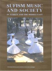 Sufism, music and society in Turkey and the Middle East : papers read at a conference held at the Swedish Research Institute in Istanbul, November 27-29, 1997