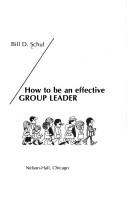 Cover of: How to be an effective group leader