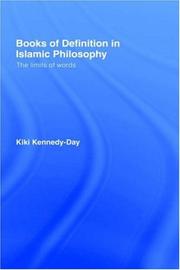 Cover of: Books of definition in Islamic philosophy: the limits of words