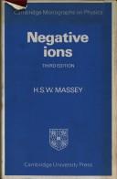 Negative ions by Sir Harrie Stewart Wilson Massey