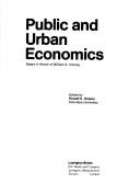 Public and urban economics : essays in honor of William S. Vickrey