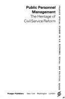 Public personnel management : the heritage of civil service reform