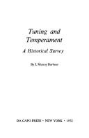 Cover of: Tuning and temperament by James Murray Barbour