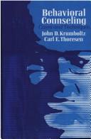 Cover of: Behavioral counseling: cases and techniques.