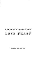 Love feast by Frederick Buechner