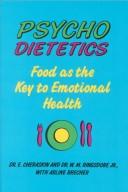Cover of: Psychodietetics: food as the key to emotional health