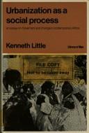 Cover of: Urbanization as a social process by Kenneth Lindsay Little