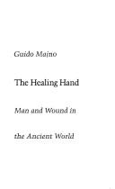 The healing hand by Guido Majno
