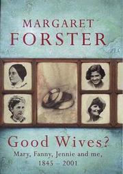 Cover of: Good wives?: Mary, Fanny, Jennie & me, 1845-2001