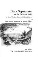 Cover of: Black separatism and the Caribbean, 1860