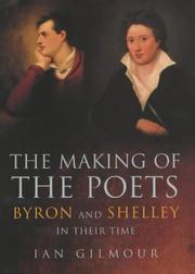 The making of the poets : Byron and Shelley in their time