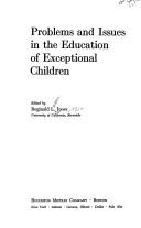 Cover of: Problems and issues in the education of exceptional children.