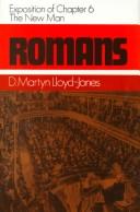 Cover of: Romans -- an exposition of chapter 6: the new man