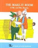 Cover of: The make-it room of Mr. and Mrs. Bumba.