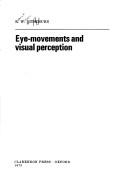 Cover of: Eye-movements and visual perception