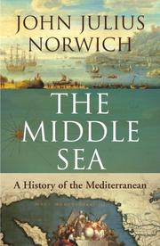 The middle sea : a history of the Mediterranean