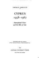 Cover of: Cyprus, 1958-1967. by Thomas Ehrlich