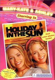 Cover of: Holiday in the Sun (Mary-Kate & Ashley Starring In)