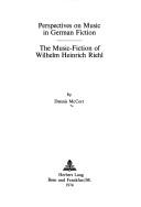 Cover of: Perspectives on music in German fiction.: The music-fiction of Wilhelm Heinrich Riehl.