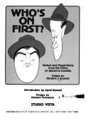 Who's on first? : verbal and visual gems from the films of Abbott & Costello