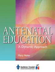 Antenatal education by Mary Nolan, Nolan, Mary Nolan
