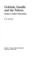 Cover of: Gokhale, Gandhi and the Nehrus: studies in Indian nationalism