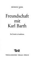 Cover of: Freundschaft mit Karl Barth.: Ein Porträt in Anekdoten.