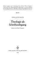Cover of: Theologie als Schriftauslegung: Aufsätze z. Neuen Testament