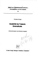 Cover of: Godefridi de Traiecto Gramaticale: Untersuchungen und kritische Ausgabe.