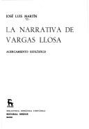 La narrativa de Vargas Llosa by José-Luis Martín