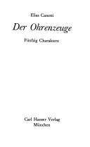Cover of: Der Ohrenzeuge by Elias Canetti