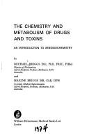 Cover of: The chemistry and metabolism of drugs and toxins: an introduction to xenobiochemistry