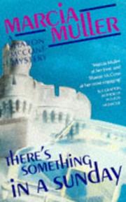 Cover of: There's Something in a Sunday (Women's Press Crime) by Marcia Muller