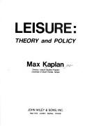 Cover of: Leisure: theory and policy